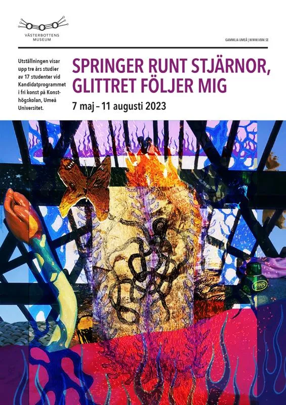 poster västerbottens museum springer runt stjärnor glittret följer mig kandidatutställning examensutställning avgångsutställning fri konst konstkandidat
